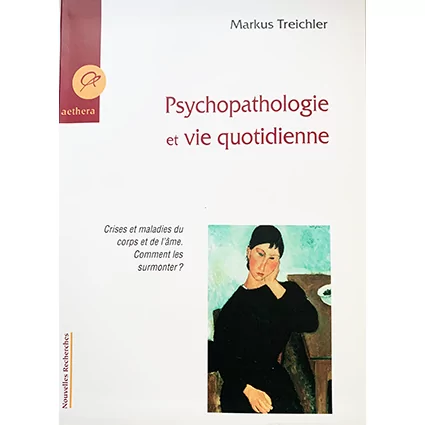 Psychopathologie et vie quotidienne